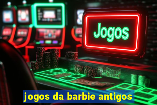 jogos da barbie antigos